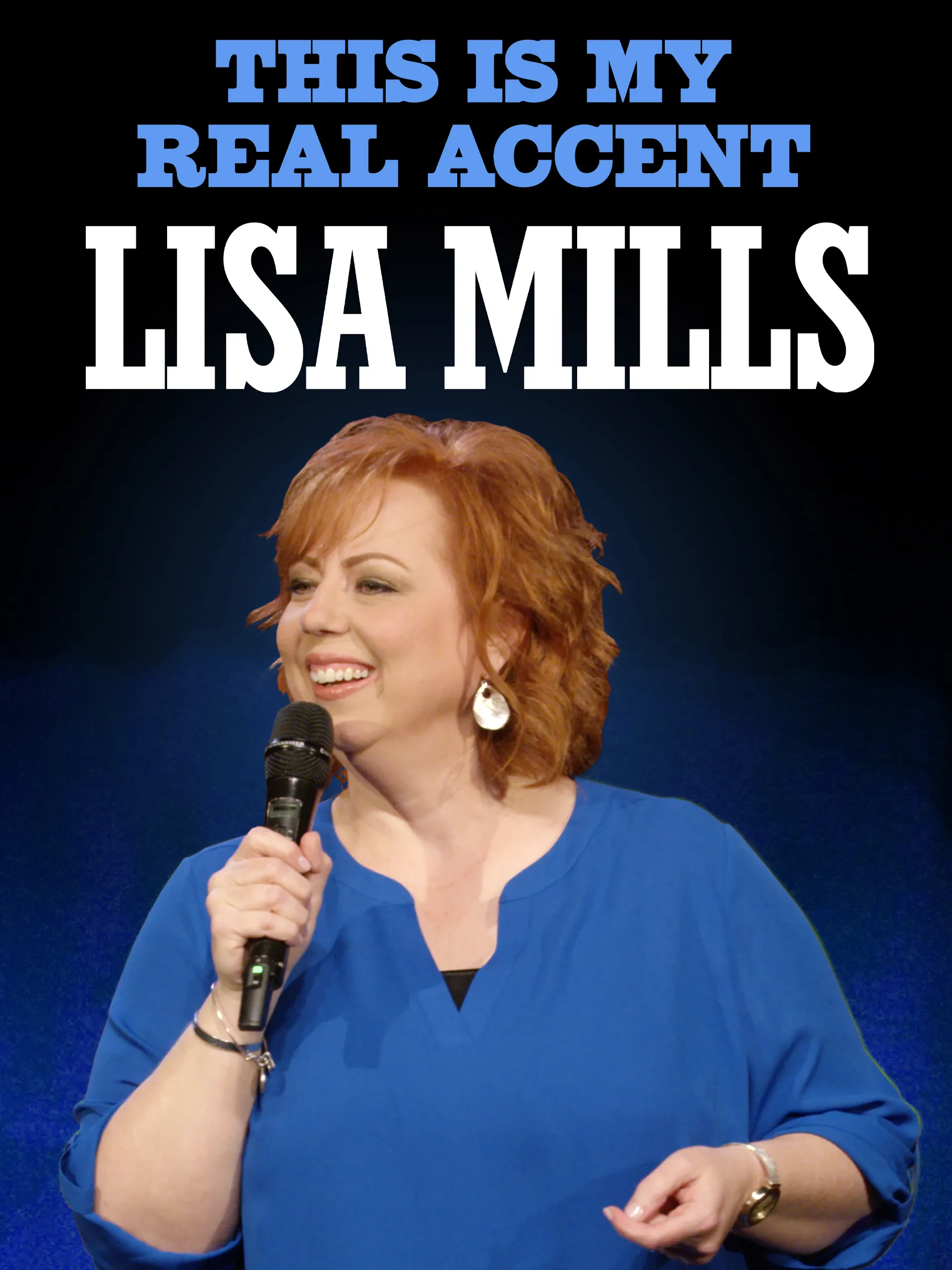     Lisa Mills: This Is My Real Accent